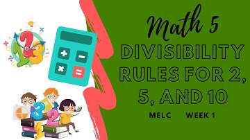 Module 1 Part 1 Divisibility Rules for 2, 5, 10
