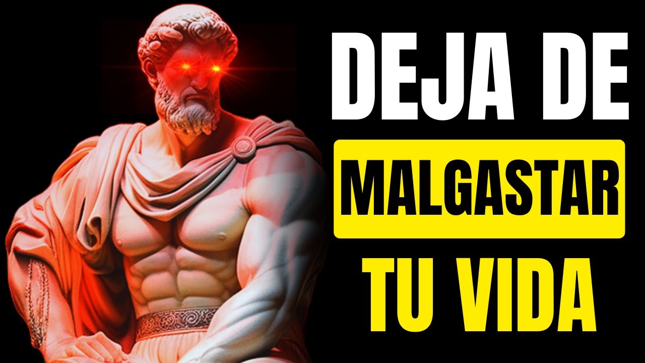 El SECRETO ESTOICO para APROVECHAR TU VIDA al MÁXIMO (DEBES VERLO ...