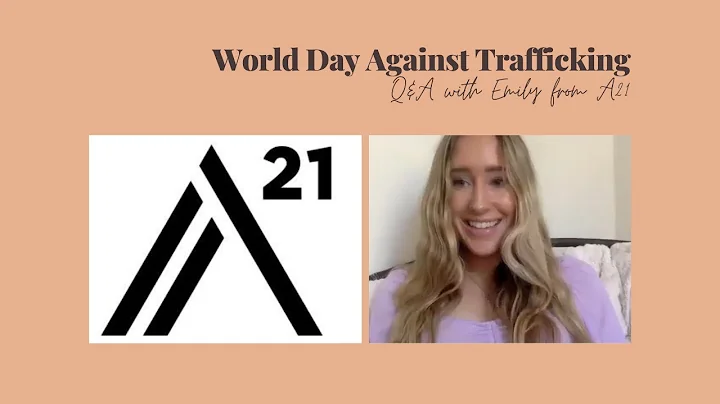 WORLD DAY AGAINST TRAFFICKING: Q&A with Emily Lowm...