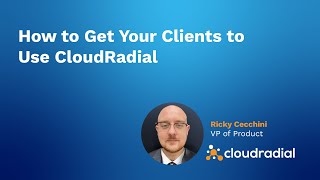 MSP Webinar   How to Get your Client to Use CloudRadial by CloudRadial 270 views 1 year ago 28 minutes