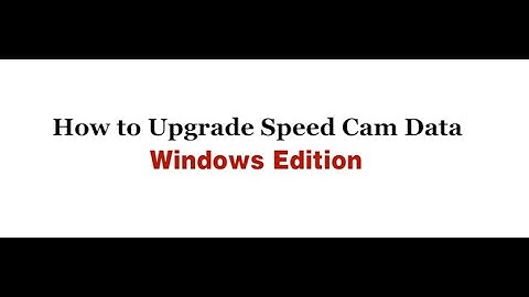Thinkware Dash Cam: Updating Speed Cam Data on Windows