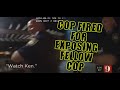 Cop FIRED for Exposing Corrupt FELLOW Cop!
