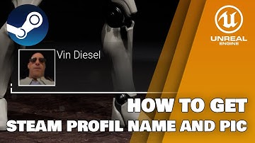 UNREAL ENGINE 5 | How to get STEAM profile name and pic