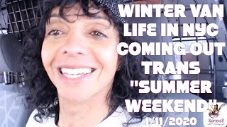 NYC WINTER VAN LIFE TRANSGENDER SUMMER IN THE CITY