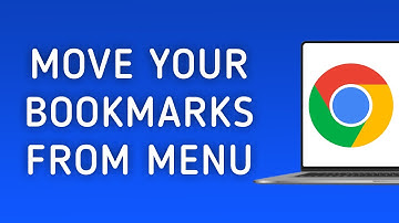 How To Move Your Bookmarks From The Menu In Chrome On PC