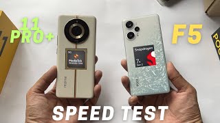 Realme 11 Pro+? and Poco F5 Speed Test Comparison | Poco Baap Hai sabka ?? SD7+Gen2 vs DM7050
