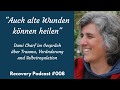 "Auch alte Wunden können heilen" - Dami Charf im Gespräch über Trauma, Veränderung &...