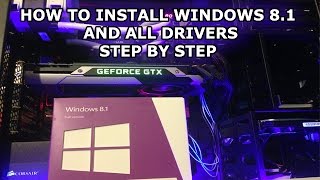Windows 8.1 And All Drivers Installation Step By Step To A New Build