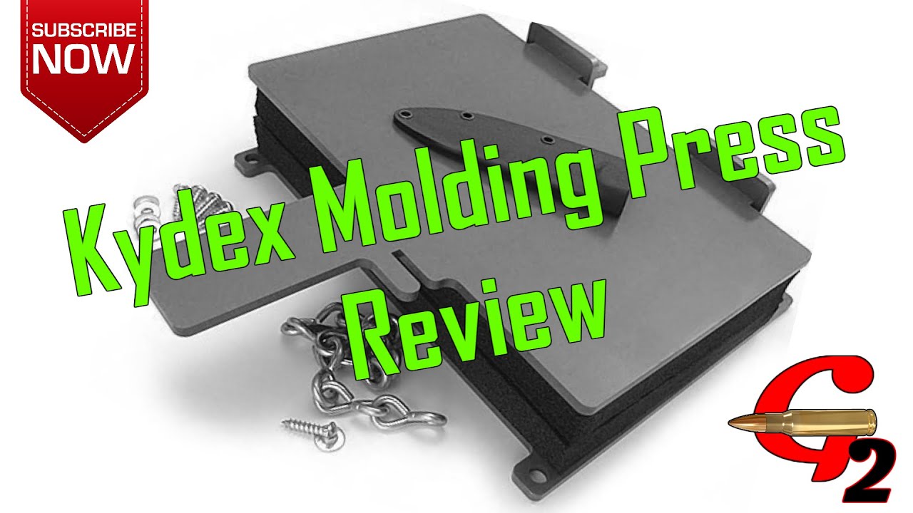 CKK Kydex Sheath/Holster Molding Press Review YouTube