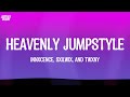Innxcence Sxilwix And TWXNY HEAVENLY JUMPSTYLE Super Slowed Lyrics