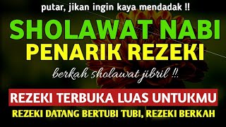 SHOLAWAT JIBRIL PENARIK REZEKI PALING DAHSYAT, Sholawat Nabi Muhammad SAW, SALAWAT PALING MERDU