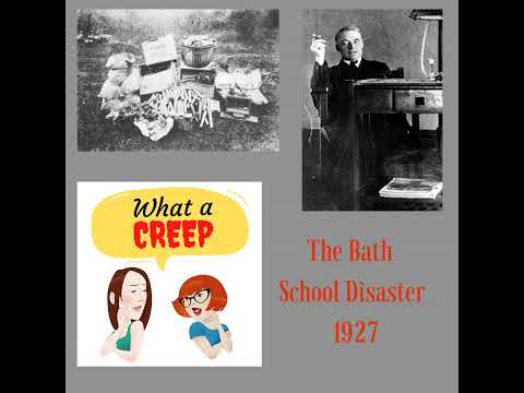 Andrew Kehoe and the Bath School Disaster still