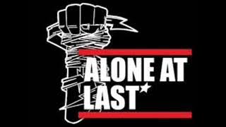 Download lagu Alone At Last - Sekali Bernyawa