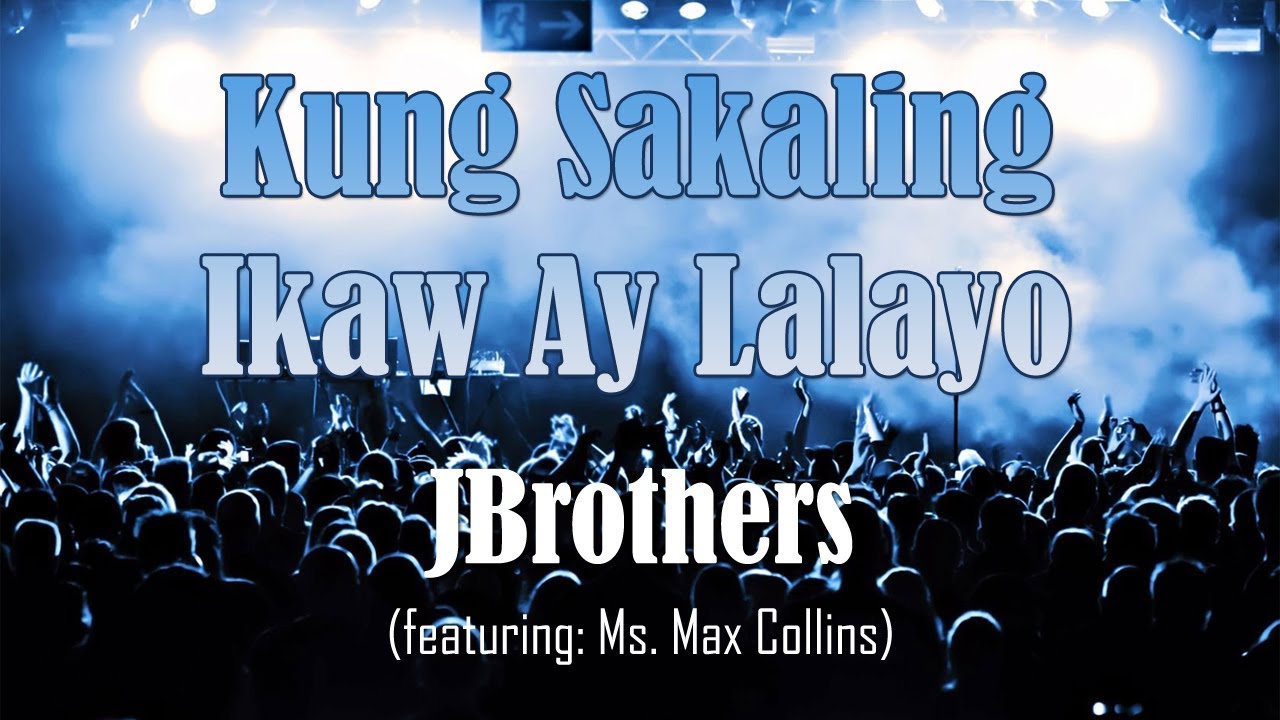 Kung Sakaling Ikaw Ay Lalayo Lyrics