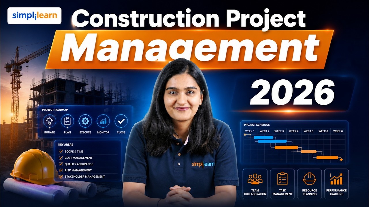 Construction Management Full Course 2026 | Construction Project Management Tutorial | Simplilearn
