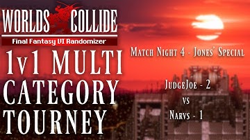 Multi-Category 1v1 Tournament Finals Match: Jones Special TE - Final Fantasy 6 Worlds Collide Rando