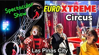 Euroxtreme Circus  Philippine Tour 2025