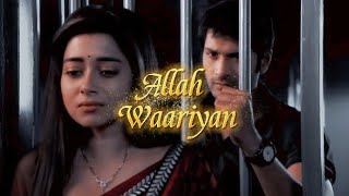 Lagu ALLAH WAARIYAN - Backsound Meekash (Meethi & Akash) || UTTARAN