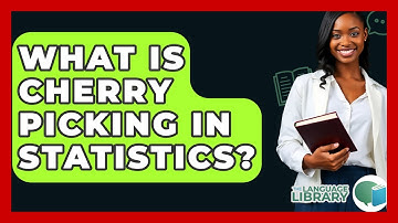 What Is Cherry Picking In Statistics? - The Language Library