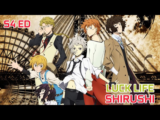 Bungou Stray Dogs Season 4 / Ending Full -『Shirushi』by Luck Life 