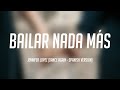 Bailar Nada Más - Jennifer Lopez (Dance Again - Spanish Version) (Lyrics) 🥃