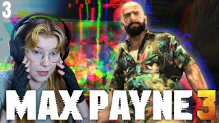 WHAT'S GOING ON? (Max Payne 3 Blind Playthrough EP 3)