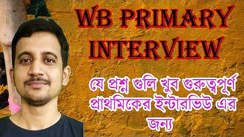 WB PRIAMRY INTERVIEW / TET 2023 / BISWADIP NANDI / NANDI ACADEMY / INTERVIEW / PRIMARY INTERVIEW
