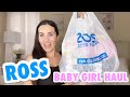 ROSS BABY GIRL SUMMER HAUL | New Finds 2021