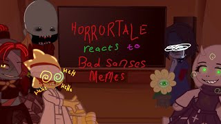 Horrortale reacts to Bad sanses memes ( gacha club ) [ Undertale ]