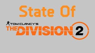 My Thoughts On The State Of The Division 2