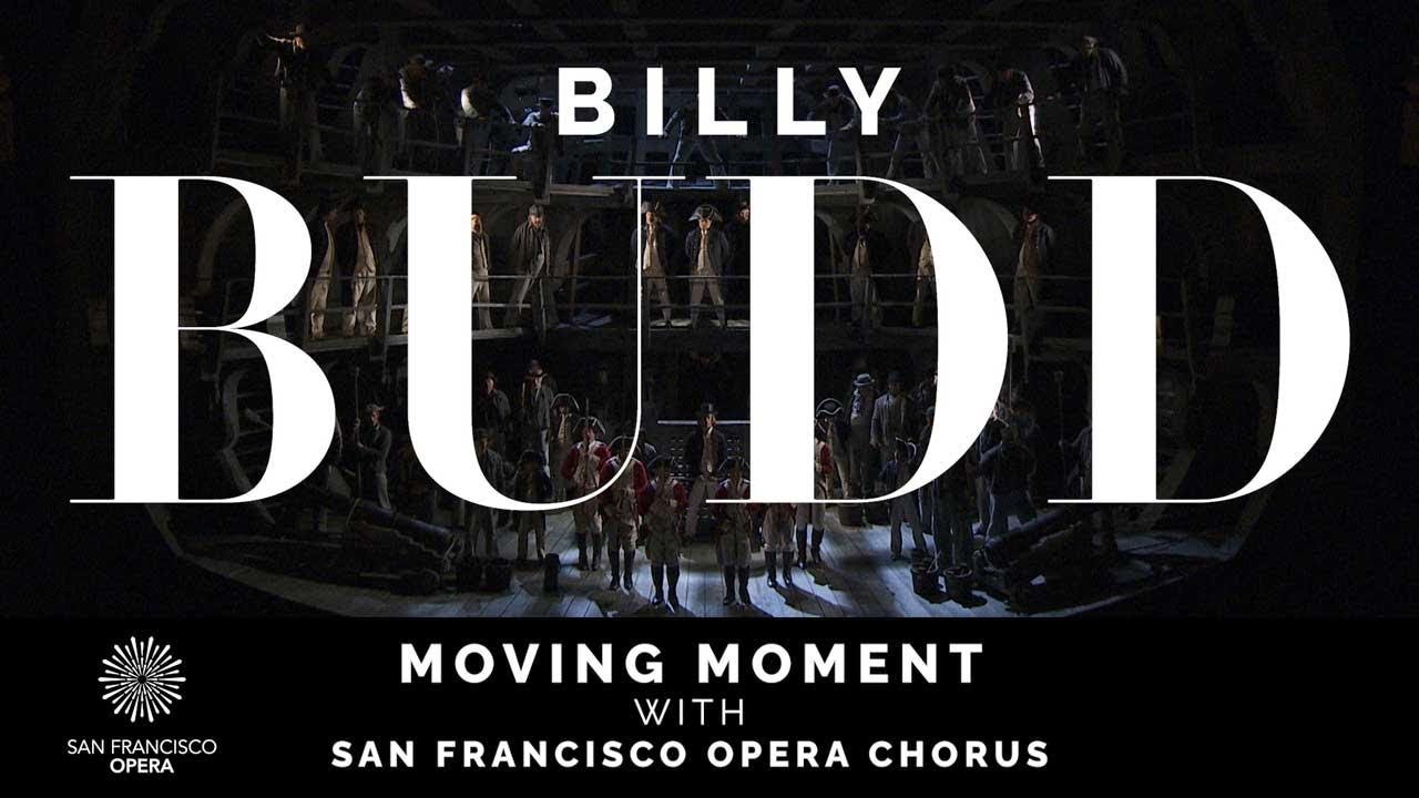 Benjamin Britten s BILLY BUDD Moving Moment Featuring The San benjamin-britten-s-billy-budd-moving-moment-featuring-the-san