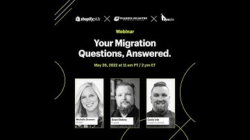 Your Migration Questions, Answered - Migrating from Magento to Shopify Plus