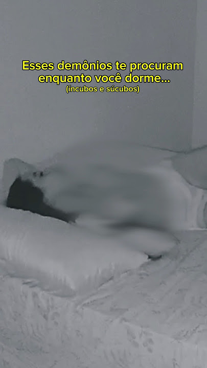 ÍNCUBOS E SÚCUBOS, real veja! #shorts