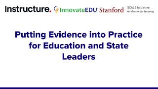 Putting Evidence into Practice for Education and State Leaders