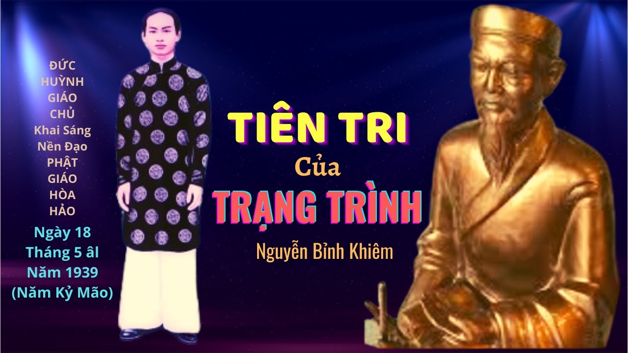 TIÊN TRI của TRẠNG TRÌNH Nguyễn Bỉnh Khiêm - Diễn Đọc : Tuấn Anh & Ngọc Minh