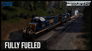 Fully Fueled | CSX Operations [Train Sim World 2]