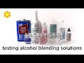 Alcohol blending solution testing - Gravity Technique