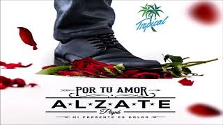 Alzate - Por Tu Amor (HD)