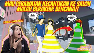 PERAWATAN KECANTIKAN BERUJUNG BENCANA!! WADUHH..GAWATT!! SAKURA SCHOOL SIMULATOR - PART 362