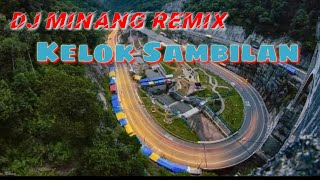 Lagu minang KELOK SEMBILAN | DJREMIX MINANG