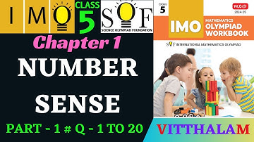 | Class 5 | IMO | SOF | Olympiad | Chapter 1 | Number Sense | Part 1 | Q 1 to 20 | MTG | 2024 - 25|