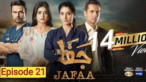 Jafaa Episode 21 - [CC] Sponsored By Salai, Master Paints - 11th October 2024 - Hum TVDrama Review
