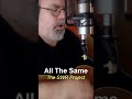 All The Same (Original) Live Short 9x16 1 - The SWR Project