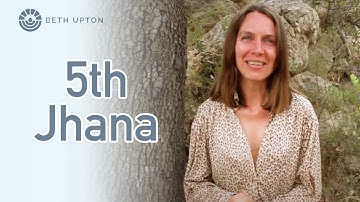 Practicing the fifth jhana