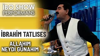 Allah'ım Neydi Günahım | İbrahim Tatlıses | İbo Show Performans Resimi