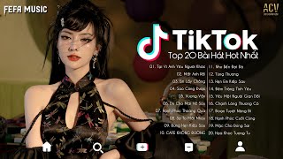 20 Bài Hát Hot Nhất TikTok Hiện Nay | Top EDM TikTok Hay Nhất 2023  | Nhạc Trẻ Remix Hot Tiktok 2023