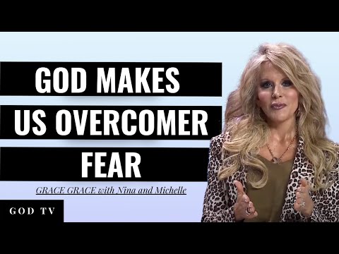 God Makes Us Overcomer Fear | GRACE GRACE with Nina and Michelle