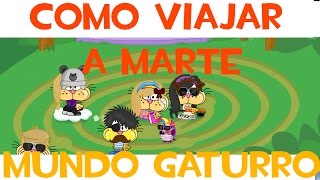 COMO VIAJAR A MARTE EN MUNDO GATURRO! / TRUCO