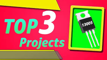 TOP 3 Projects Using Transistor|Transistor Projects|13005 Transistor Projects|Electronic Projects