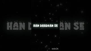 Mara Dil ka || lyrics song status || trending status lyrics #lyricsshorts
